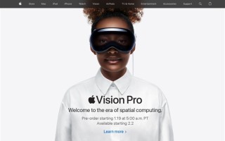 3499美元起！苹果Vision Pro美国官网上架：1月19日预售、2月2日上市 ！