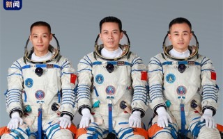 神舟十七号瞄准明天11时14分发射！三位航天员、主要任务揭晓 ！